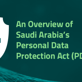 Overview of Saudi Arabia’s Personal Data Protection Law